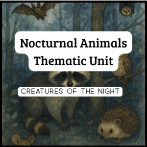 Nocturnal Animals Thematic Unit